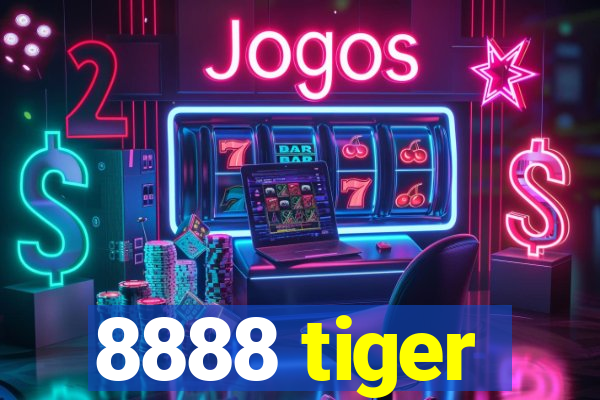 8888 tiger